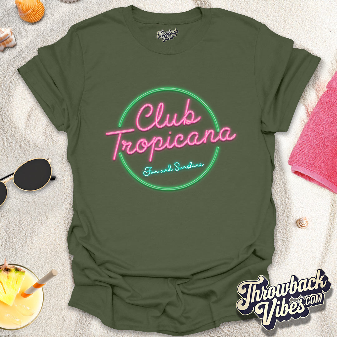 Club Tropicana Fun and Sunshine T-Shirt - Throwbackvibes