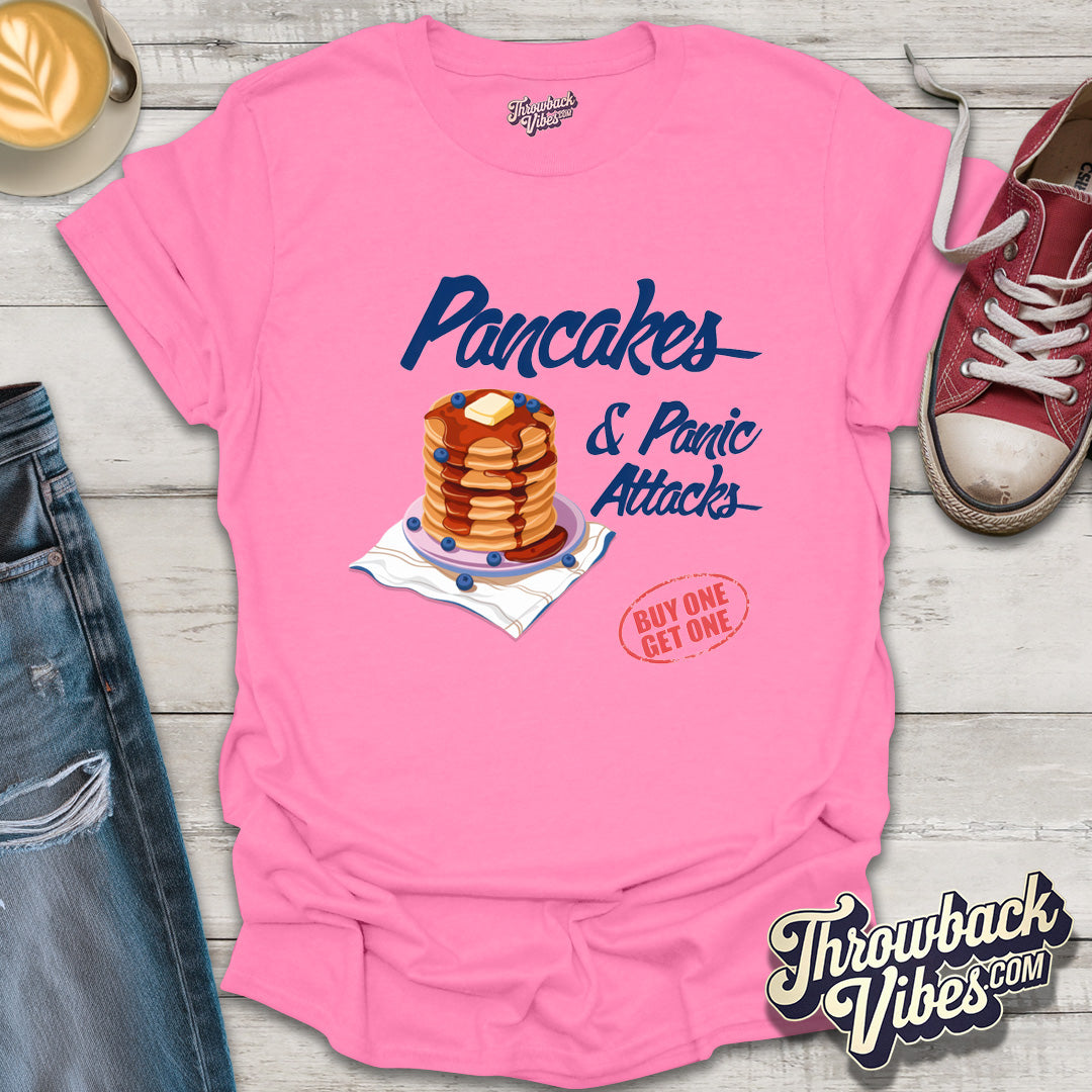 Pancakes & Panic Attacks T-Shirt - Throwbackvibes