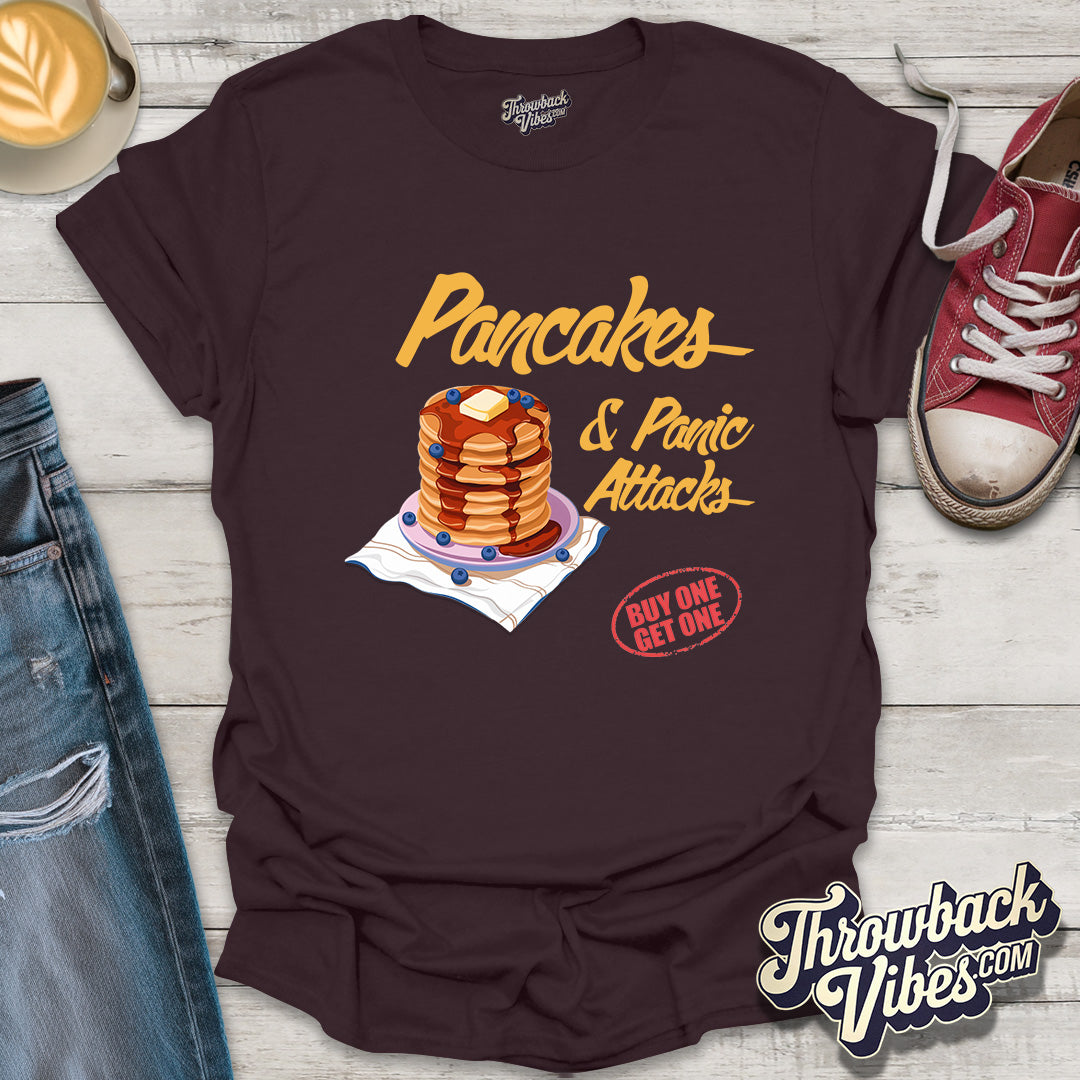Pancakes & Panic Attacks T-Shirt - Throwbackvibes