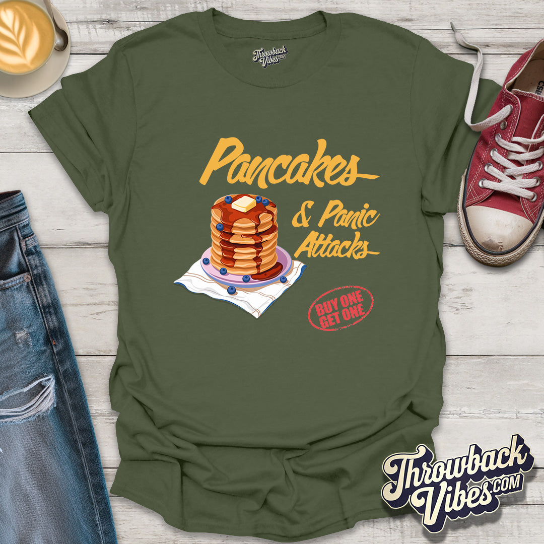 Pancakes & Panic Attacks T-Shirt - Throwbackvibes