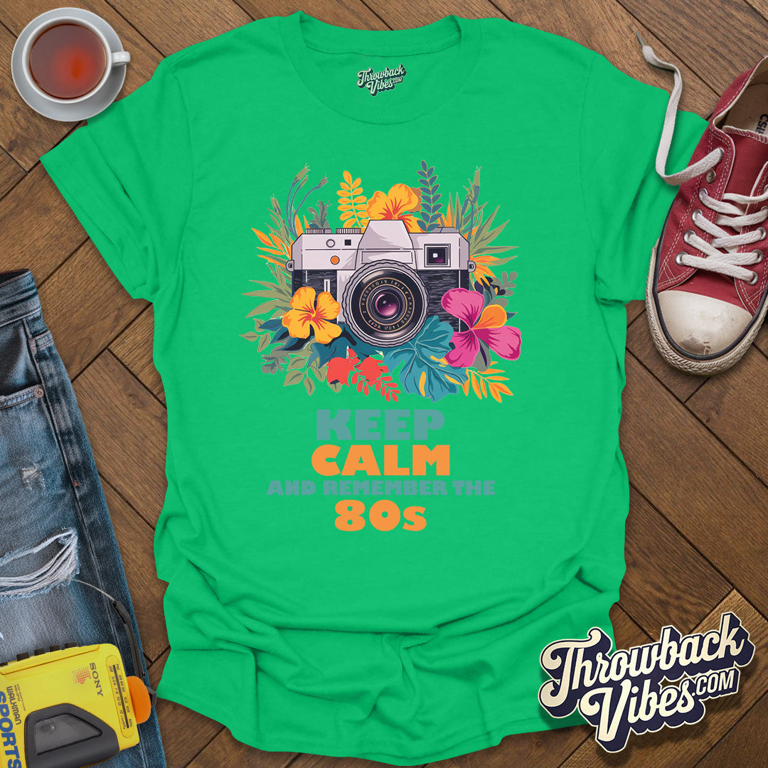 Keep Calm and Remeber the 80s T-Shirt - Throwbackvibes