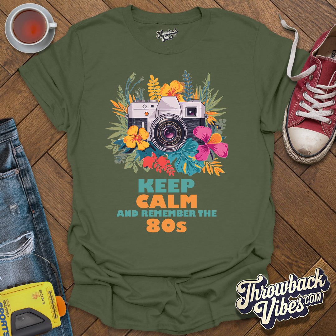 Keep Calm and Remeber the 80s T-Shirt - Throwbackvibes