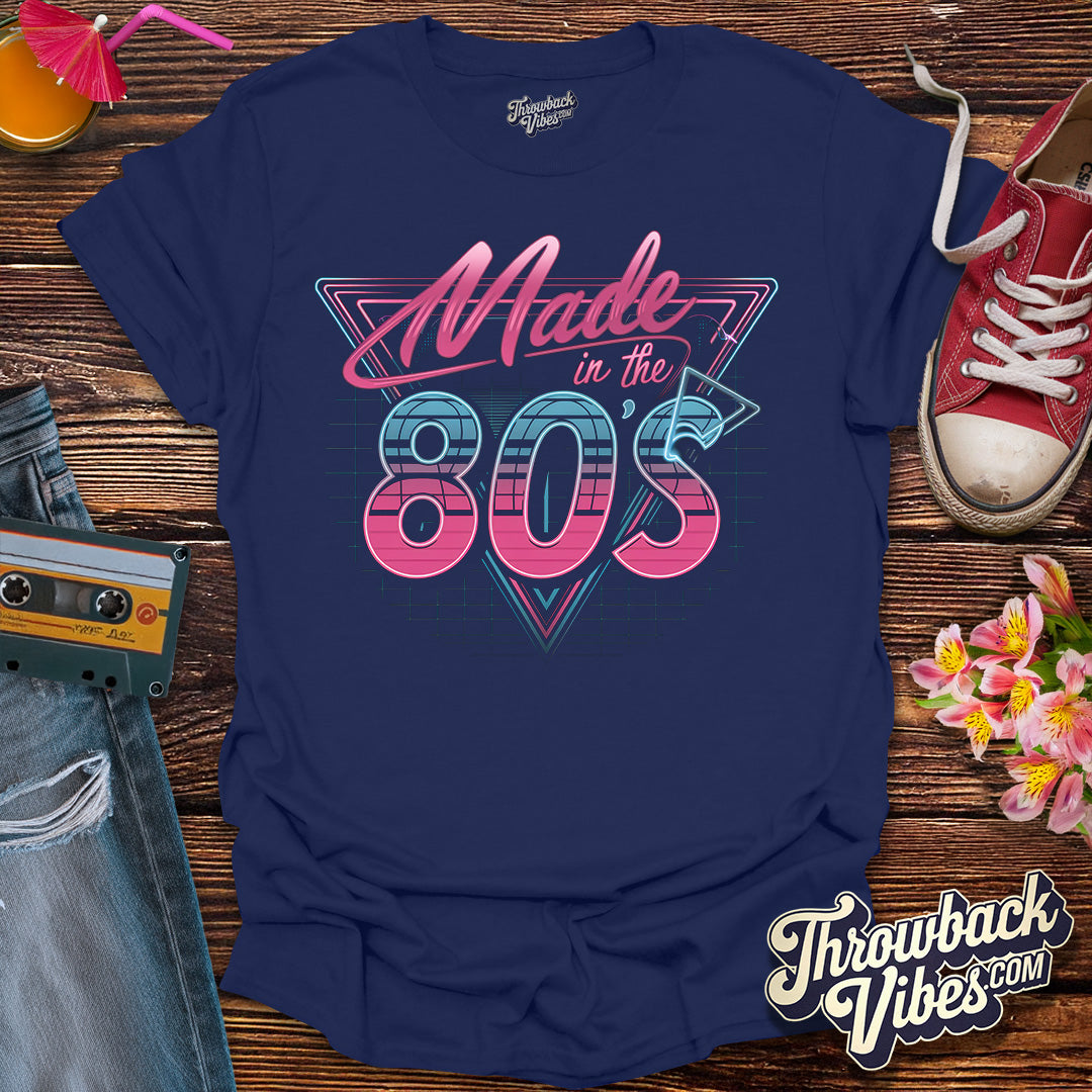 Made in the 80's T-Shirt - Throwbackvibes