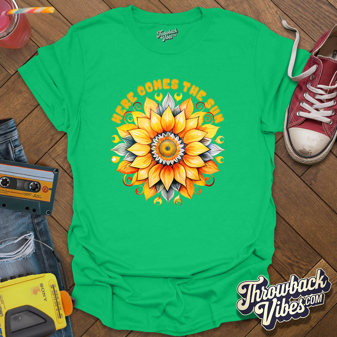 Here Comes the Sun 2 T-Shirt - Throwbackvibes