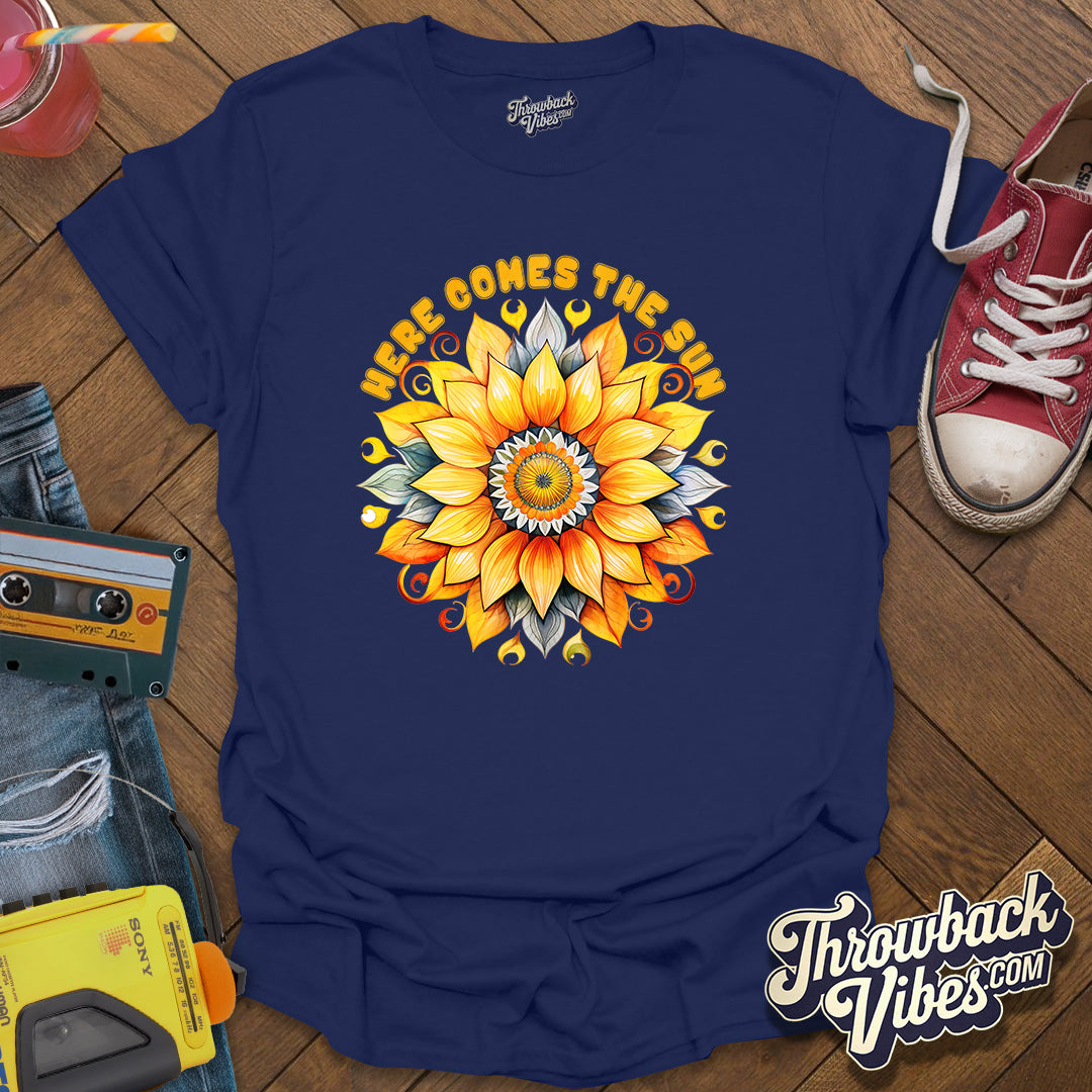 Here Comes the Sun 2 T-Shirt - Throwbackvibes