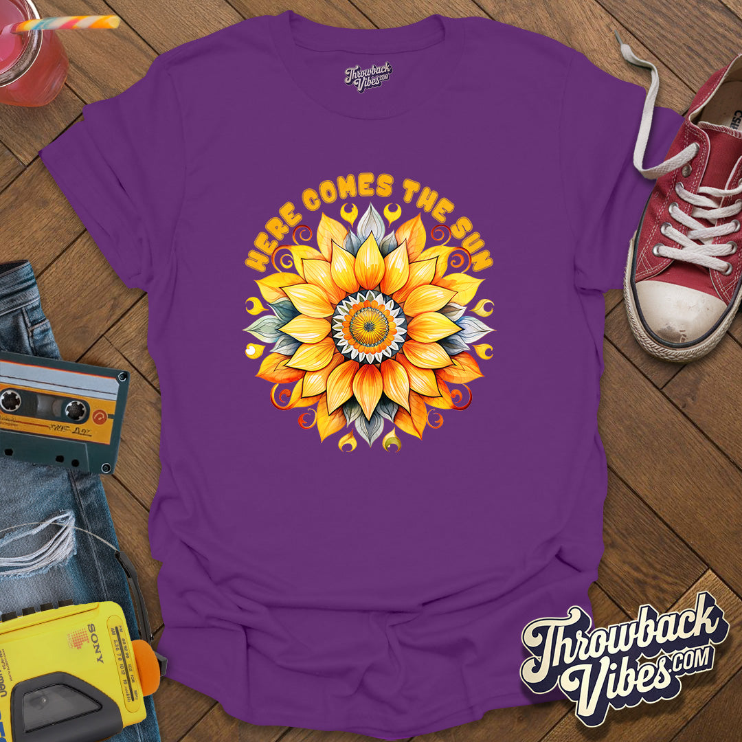 Here Comes the Sun 2 T-Shirt - Throwbackvibes