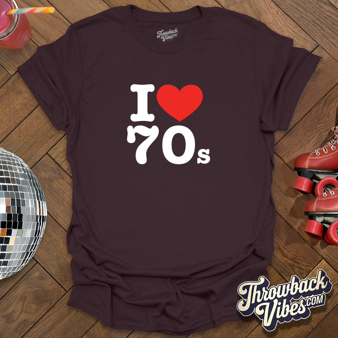I Love 70s T-Shirt - Throwbackvibes