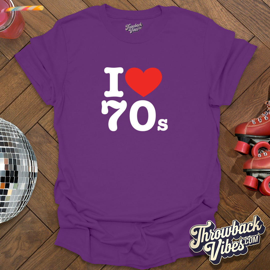 I Love 70s T-Shirt - Throwbackvibes