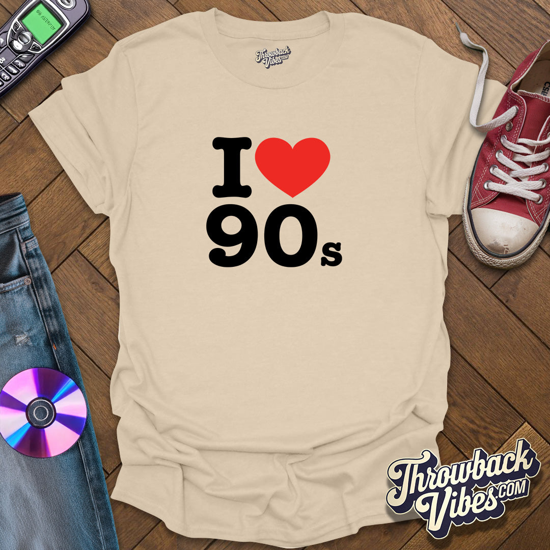 I Love 90s T-Shirt - Throwbackvibes