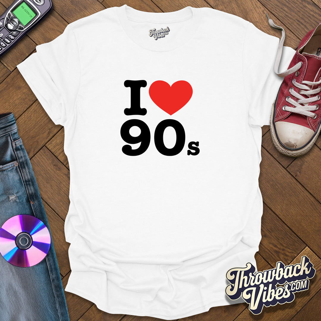 I Love 90s T-Shirt - Throwbackvibes