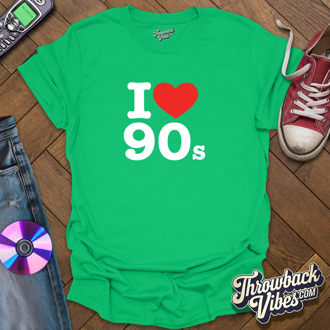 I Love 90s T-Shirt - Throwbackvibes