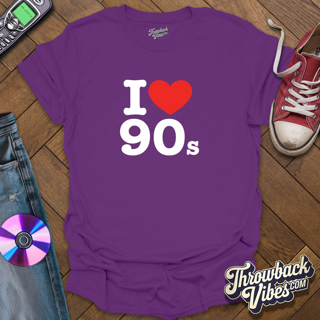 I Love 90s T-Shirt - Throwbackvibes