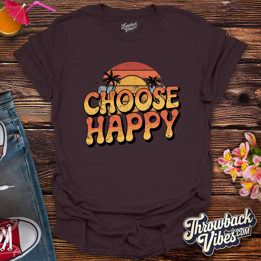 Choose Happy - Sunset Edition T-Shirt