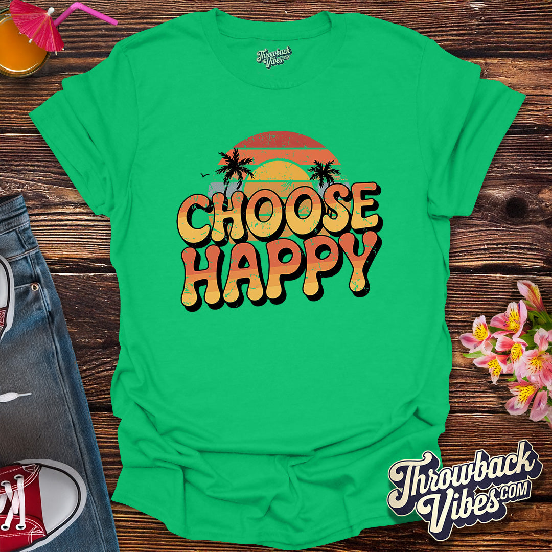 Choose Happy - Sunset Edition T-Shirt
