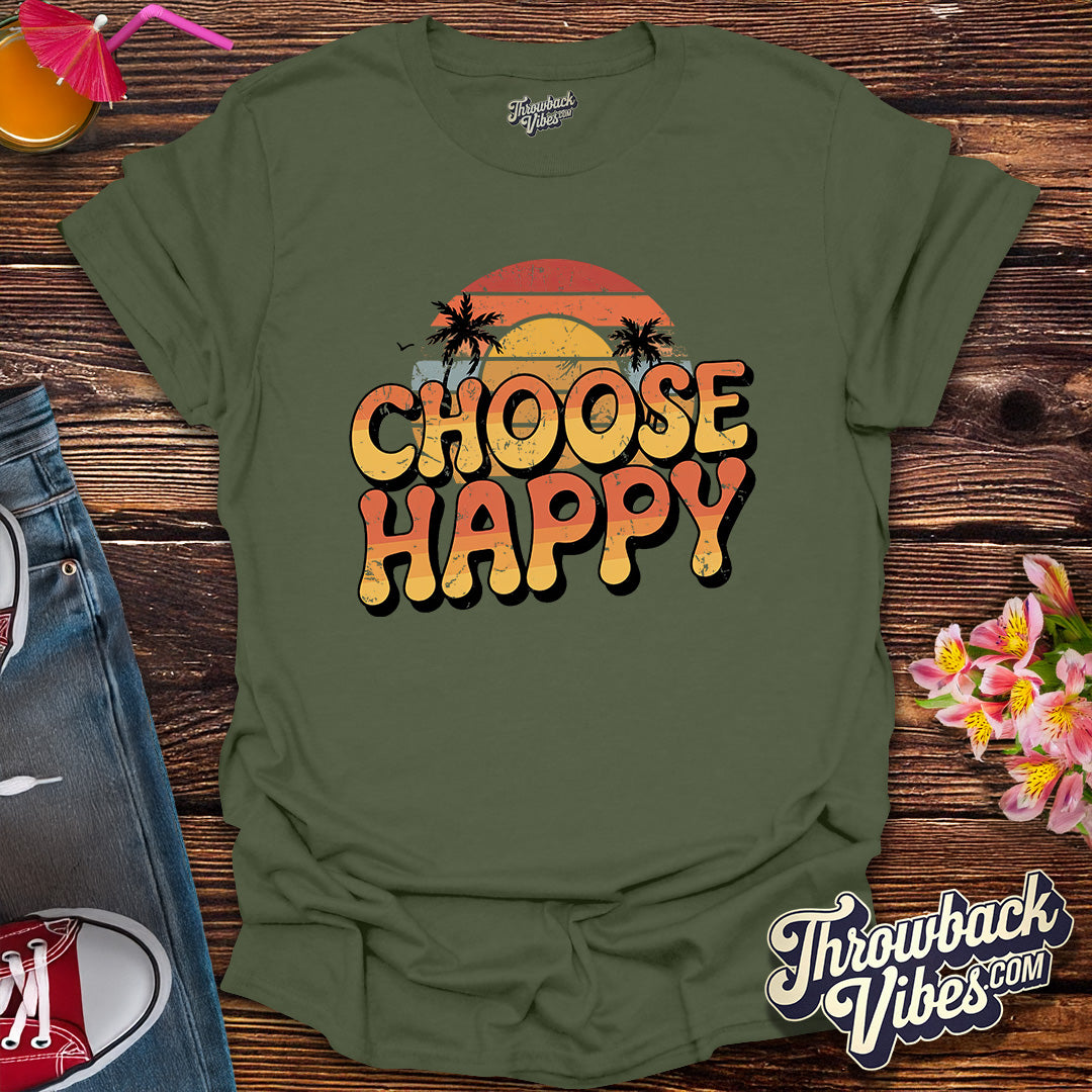 Choose Happy - Sunset Edition T-Shirt