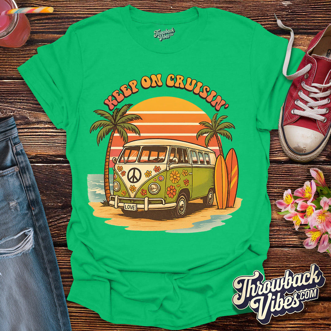 Keep On Cruisin' T-Shirt