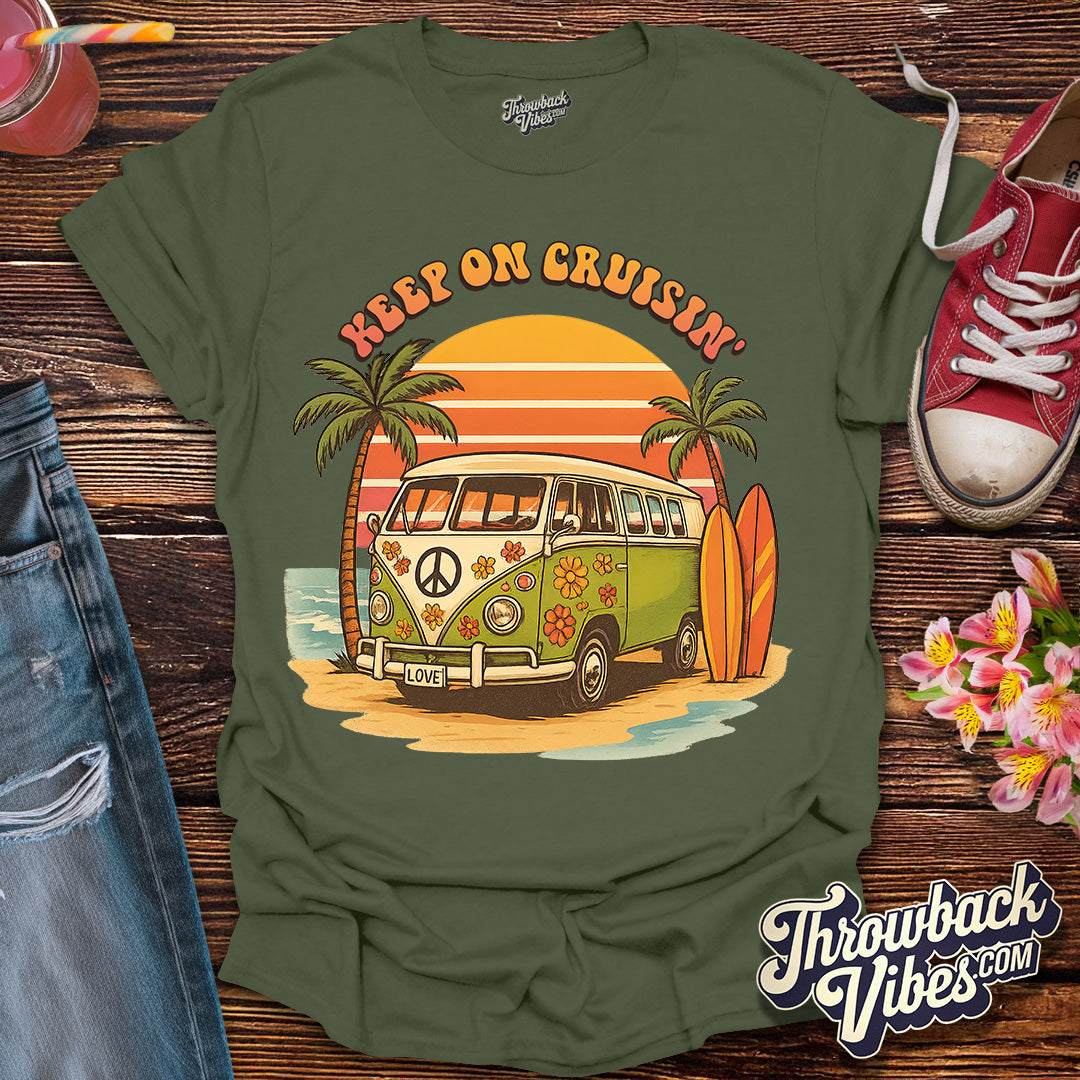 Keep On Cruisin' T-Shirt