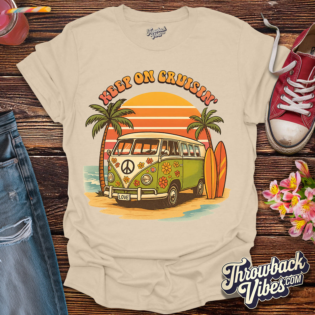Keep On Cruisin' T-Shirt