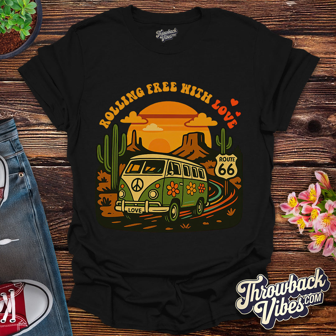 Rolling Free with Love T-Shirt