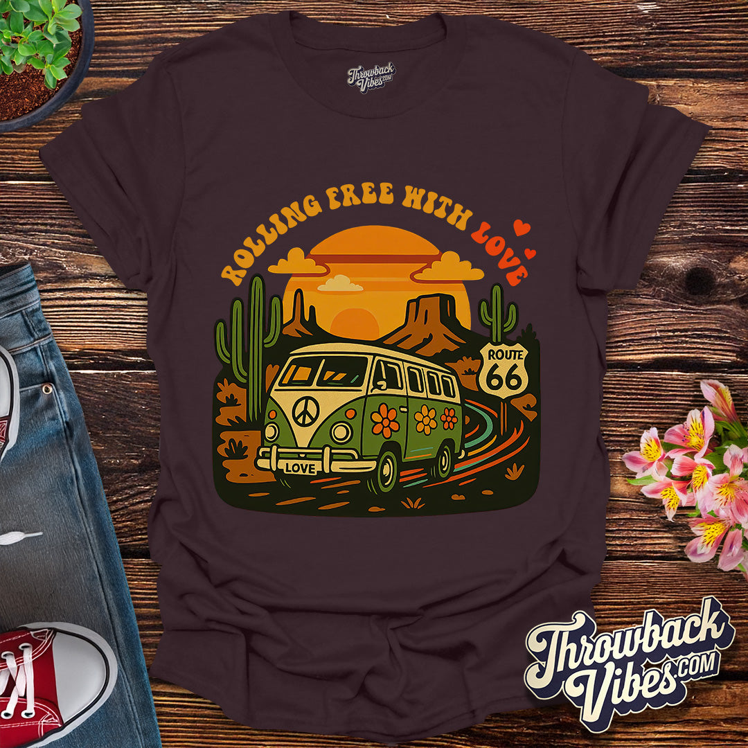 Rolling Free with Love T-Shirt