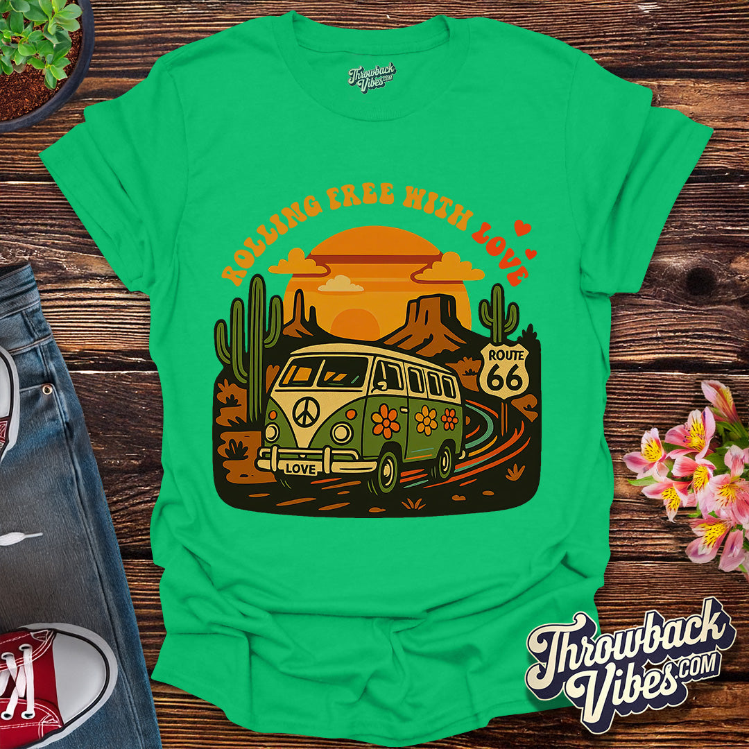 Rolling Free with Love T-Shirt