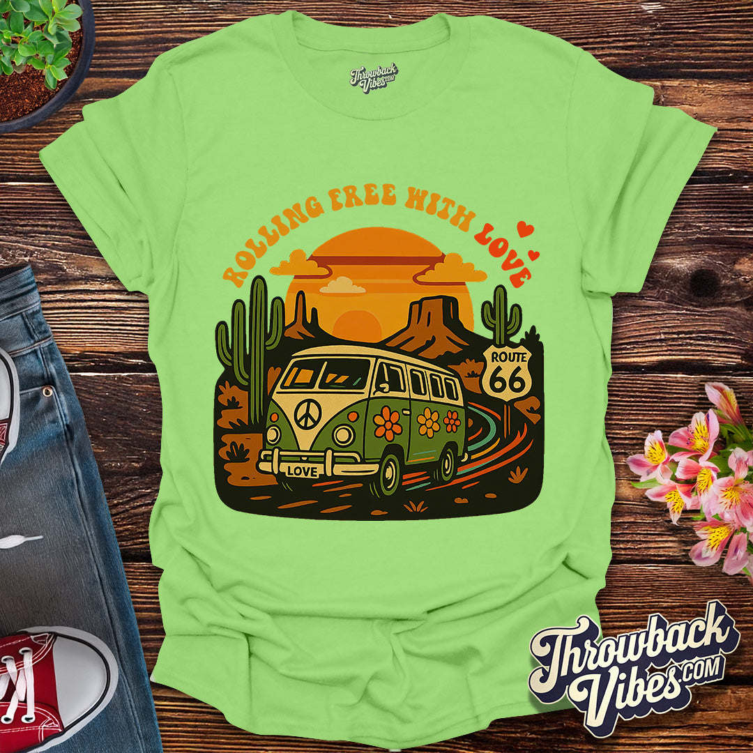 Rolling Free with Love T-Shirt
