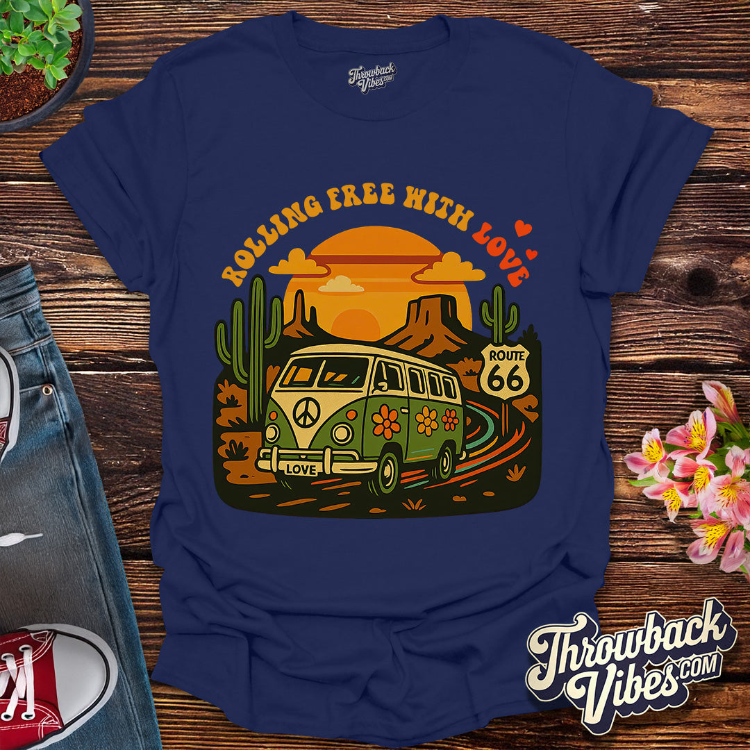 Rolling Free with Love T-Shirt
