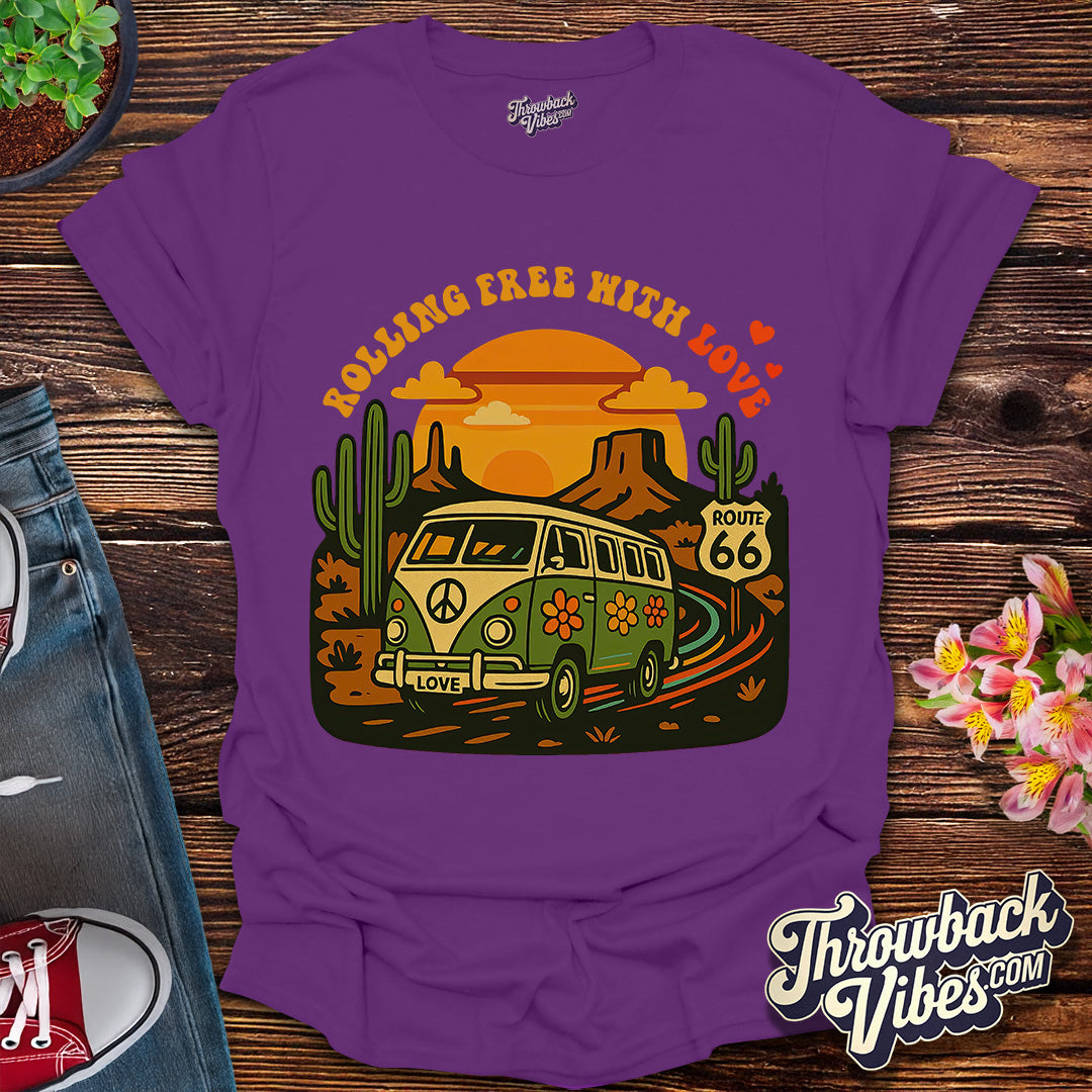 Rolling Free with Love T-Shirt