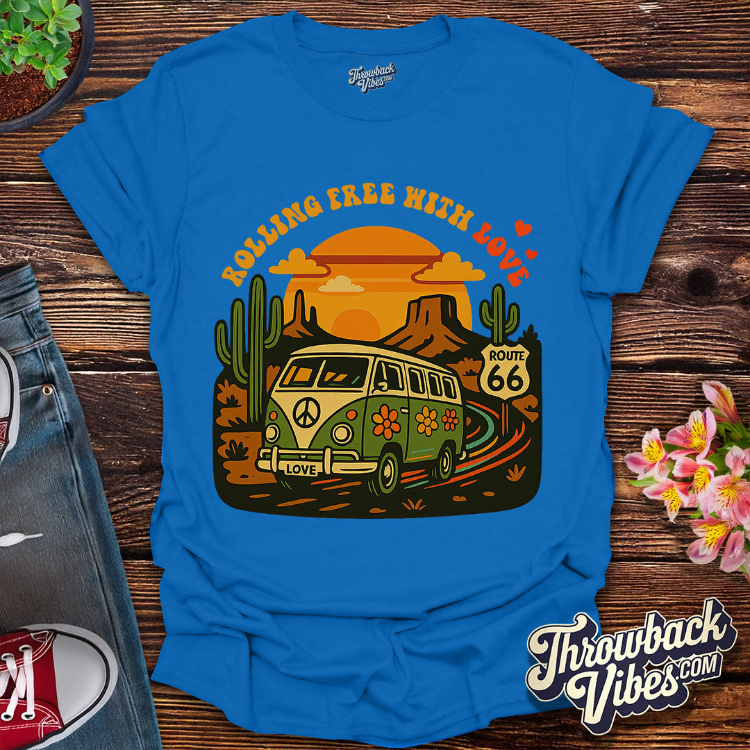 Rolling Free with Love T-Shirt