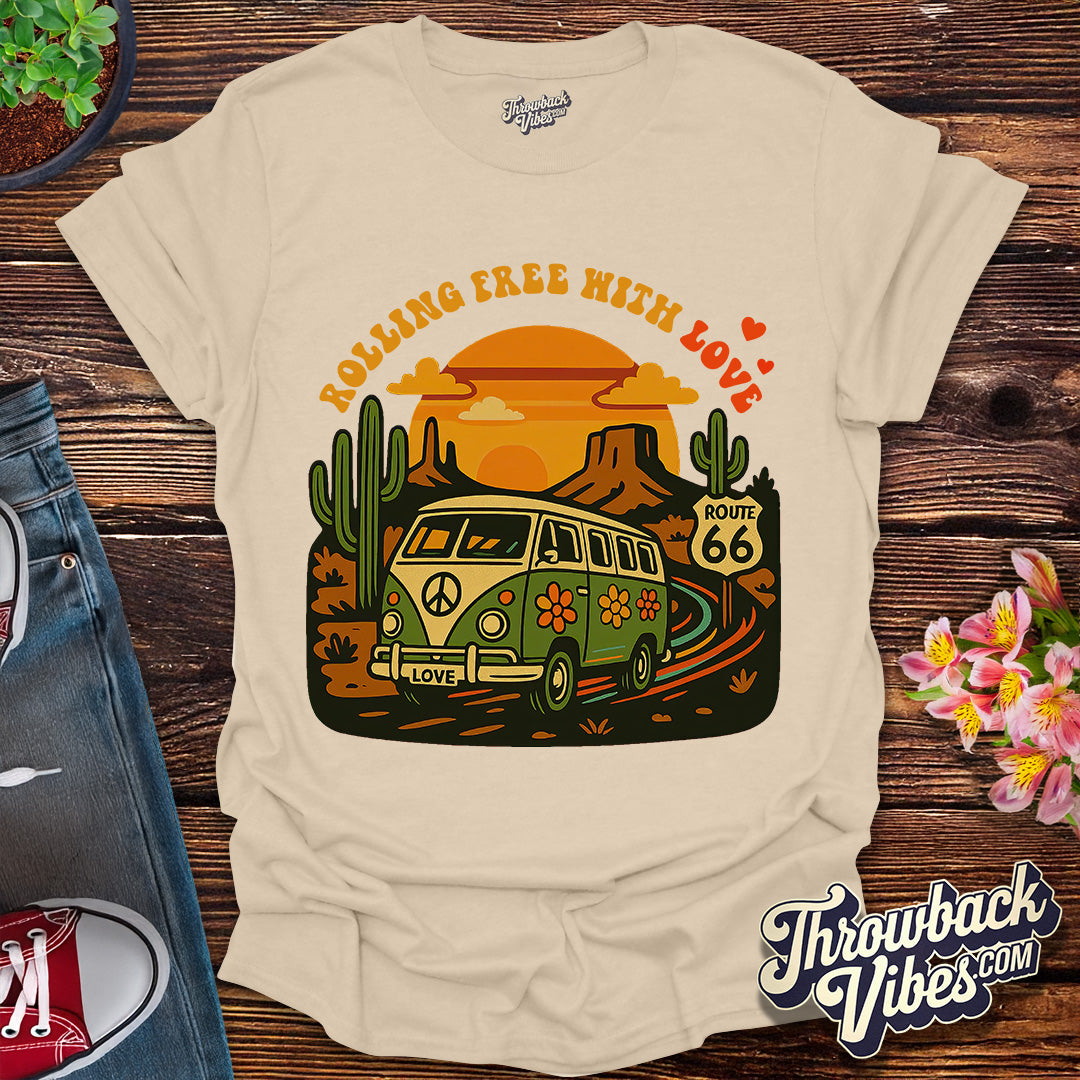 Rolling Free with Love T-Shirt