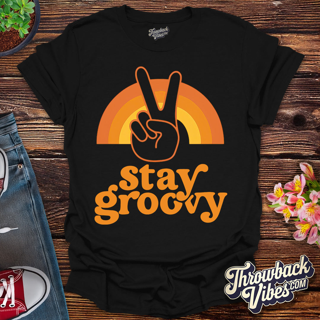 Stay Groovy T-Shirt