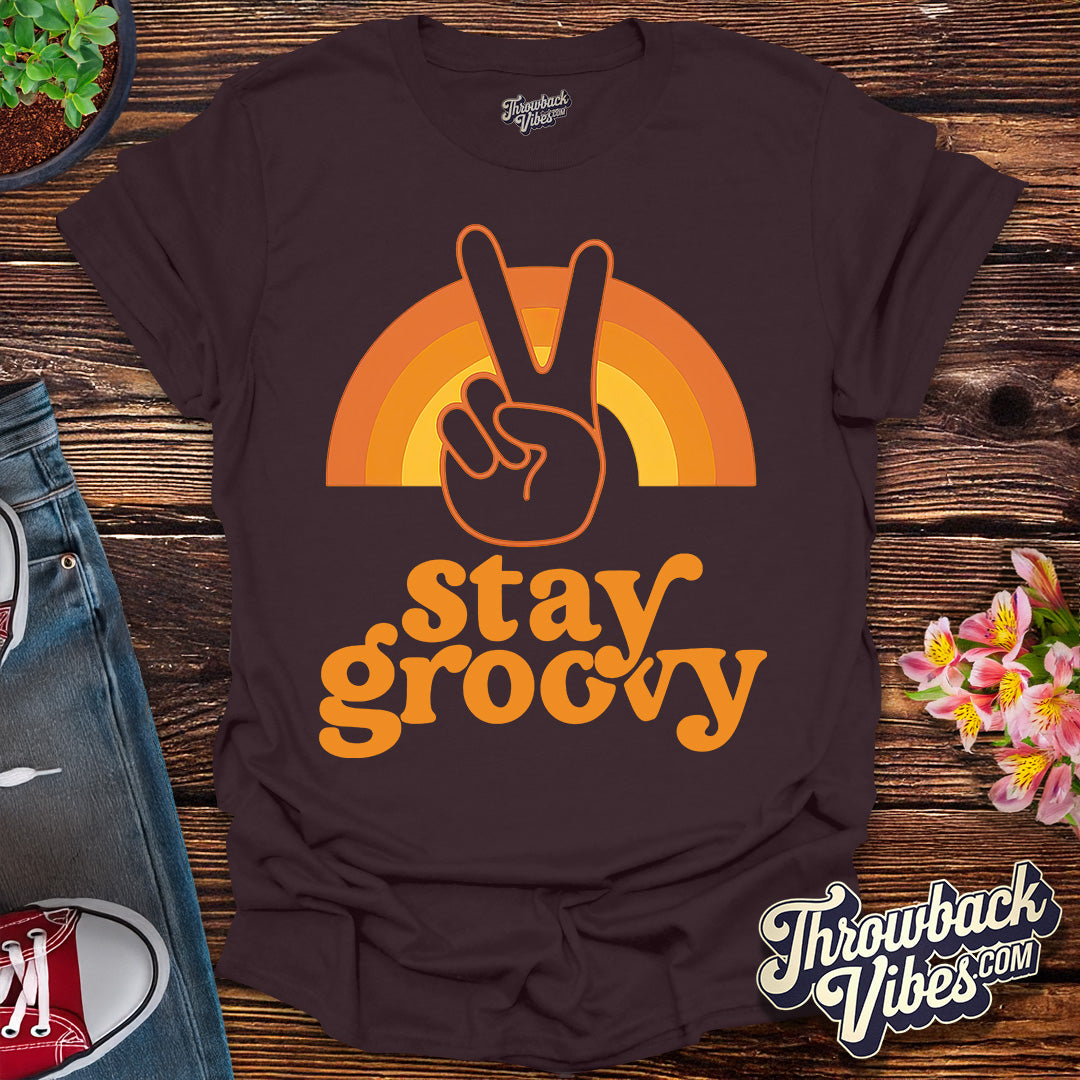 Stay Groovy T-Shirt