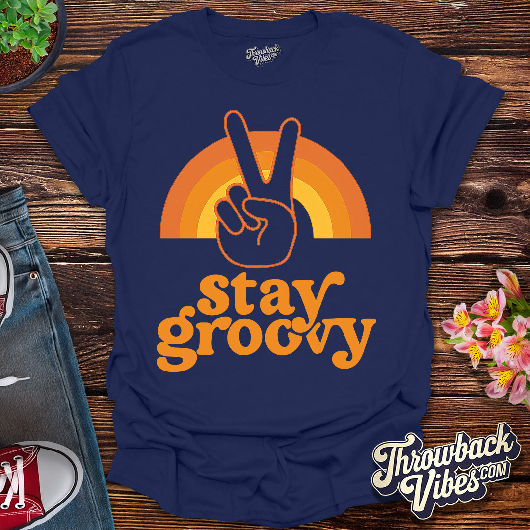 Stay Groovy T-Shirt