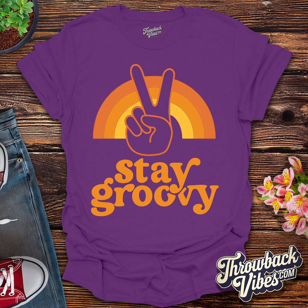 Stay Groovy T-Shirt