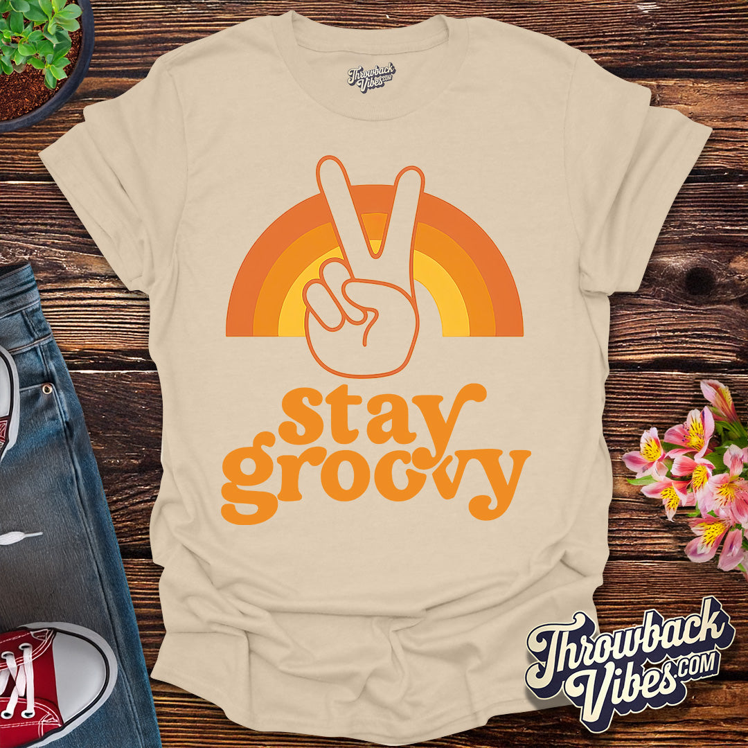 Stay Groovy T-Shirt