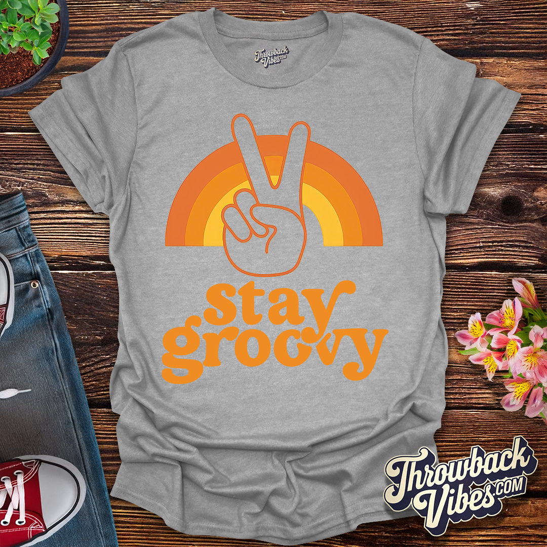Stay Groovy T-Shirt