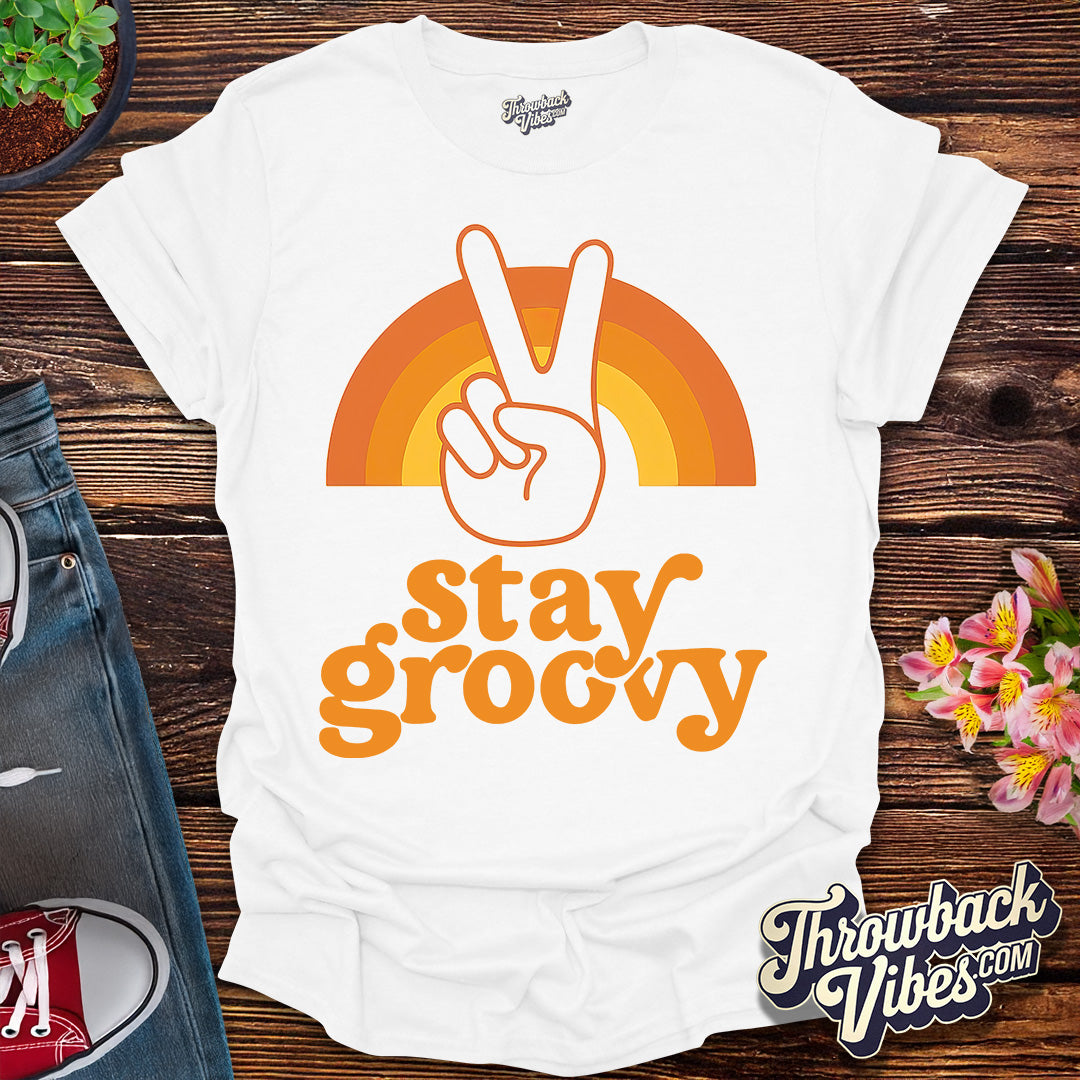 Stay Groovy T-Shirt