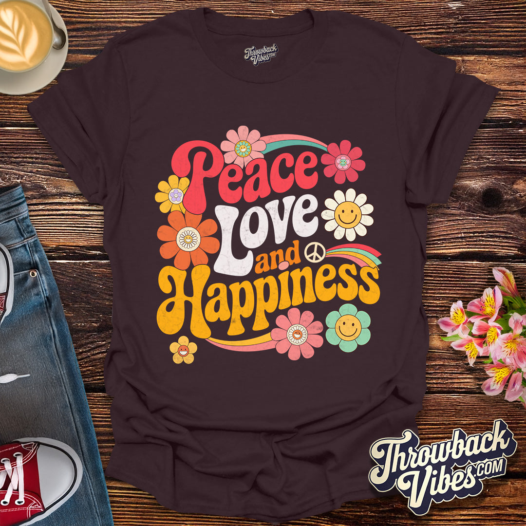 Peace, Love and Happiness T-Shirt