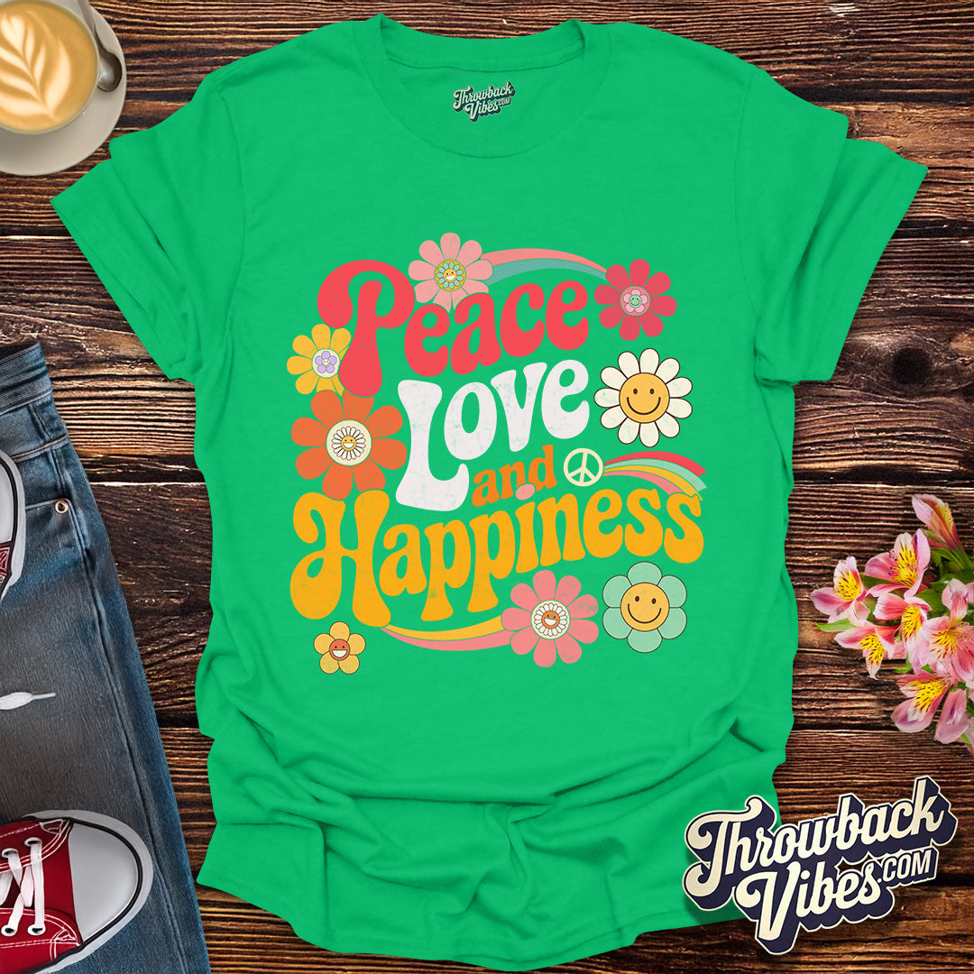 Peace, Love and Happiness T-Shirt