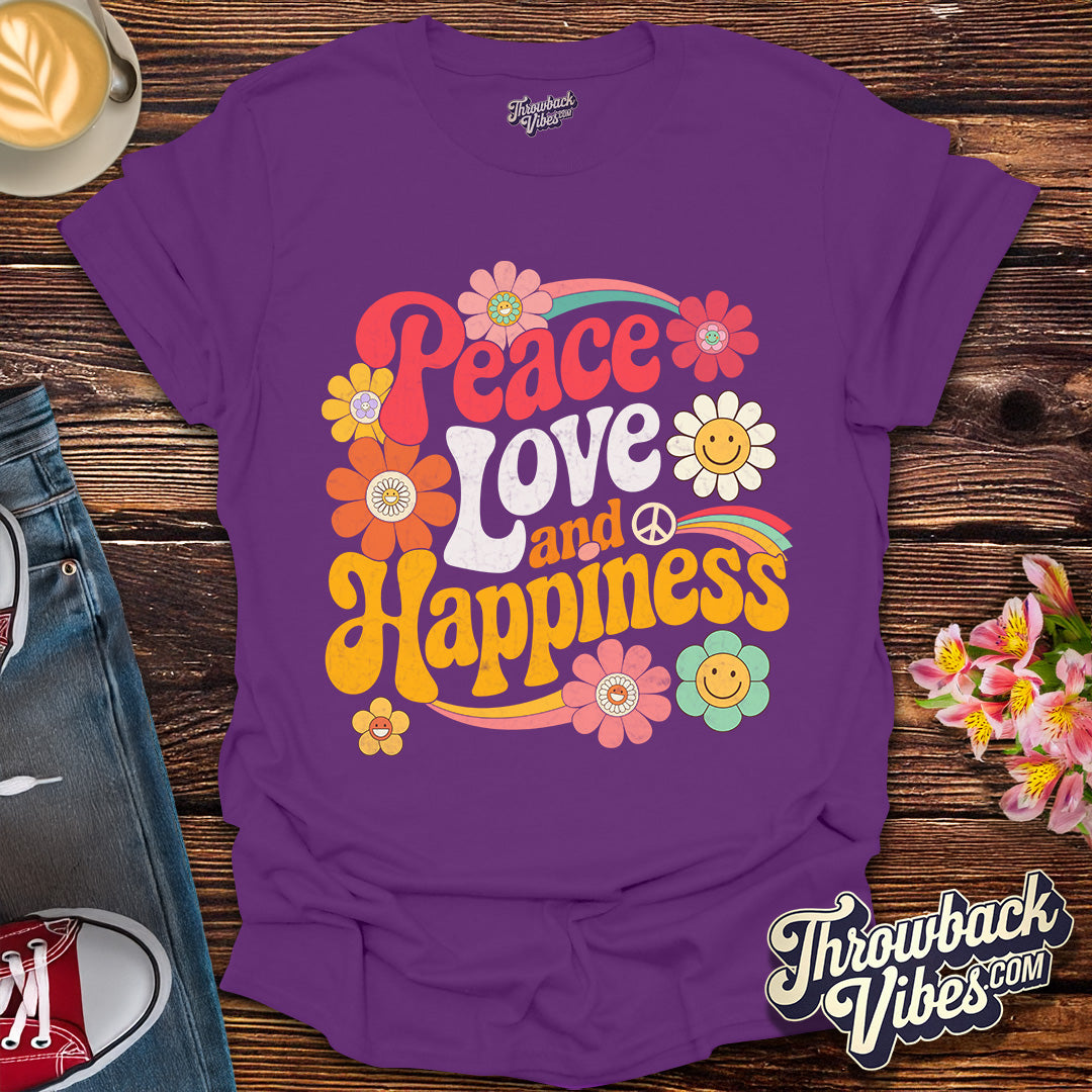 Peace, Love and Happiness T-Shirt