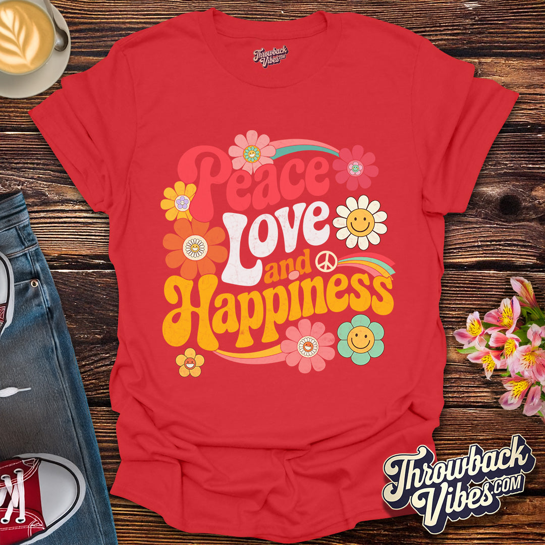 Peace, Love and Happiness T-Shirt