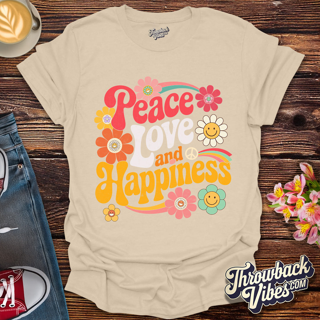 Peace, Love and Happiness T-Shirt
