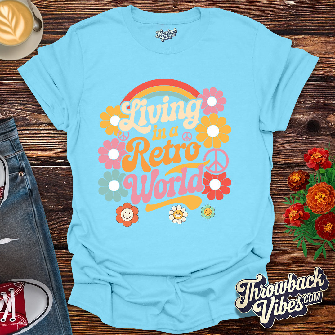 Living in a Retro World T-Shirt
