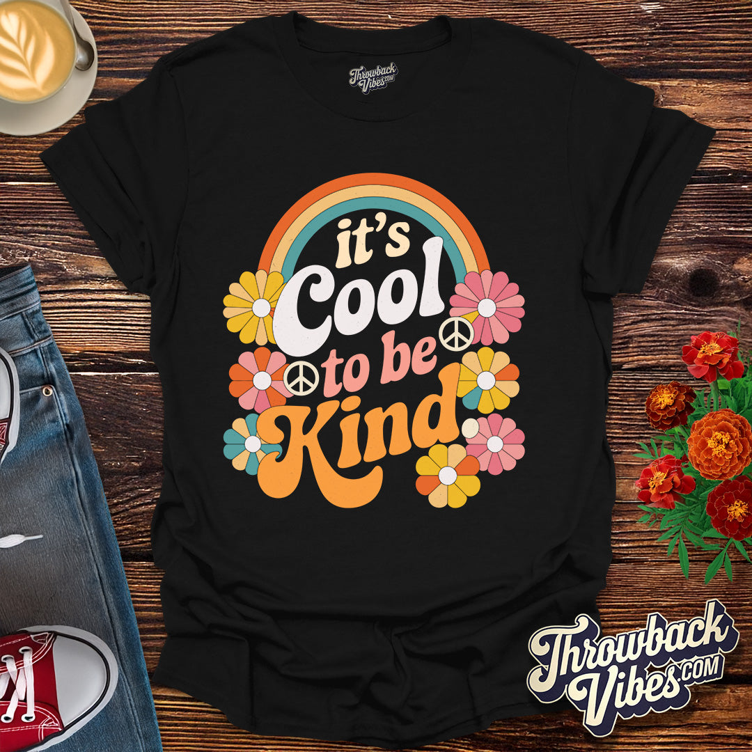 It's Cool to Be Kind T-Shirt