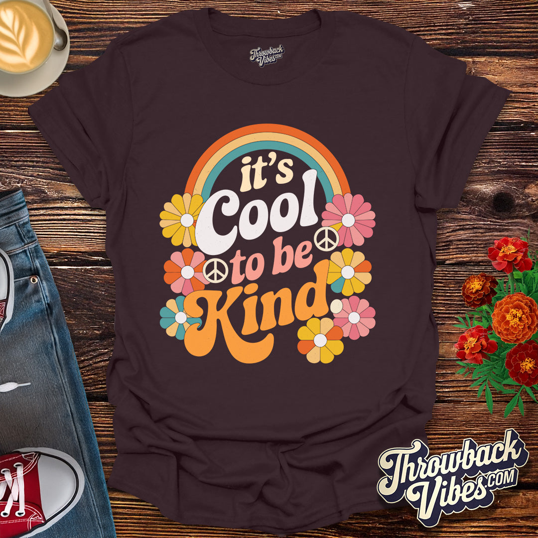 It's Cool to Be Kind T-Shirt