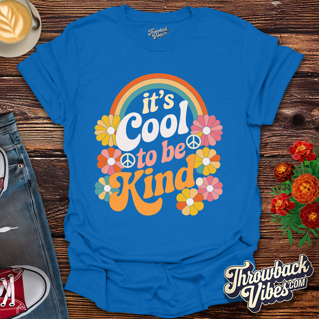 It's Cool to Be Kind T-Shirt