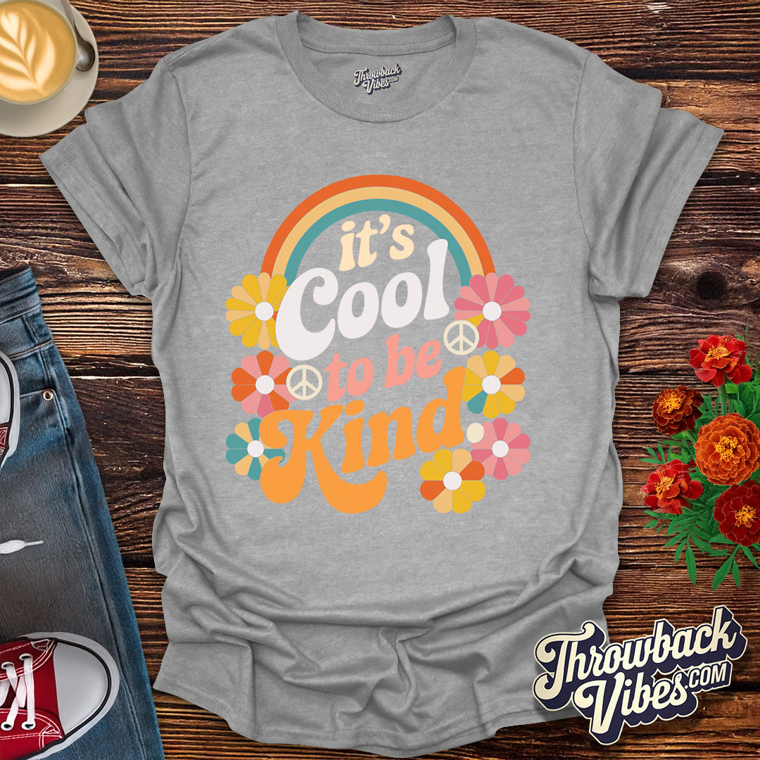 It's Cool to Be Kind T-Shirt