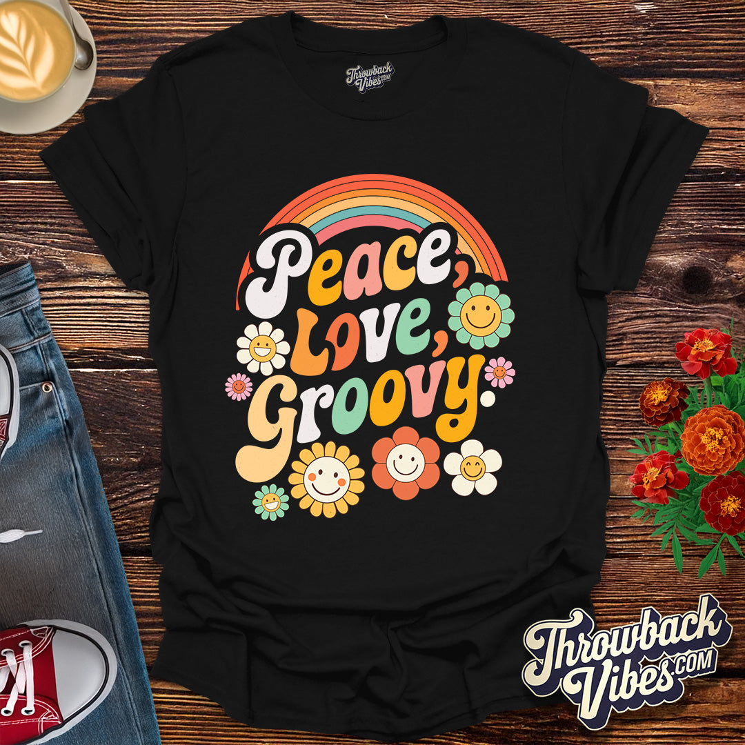 Peace, Love, Groovy T-Shirt
