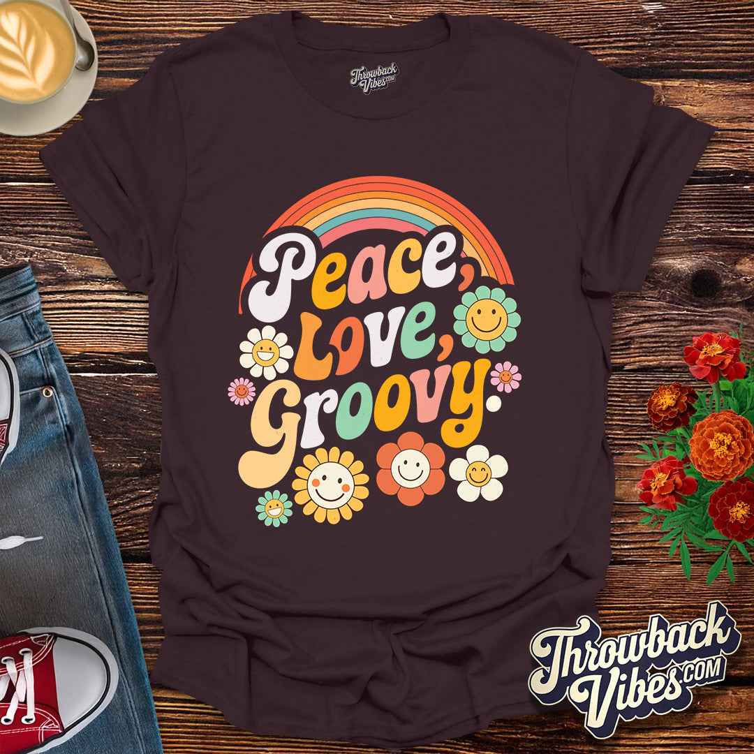 Peace, Love, Groovy T-Shirt