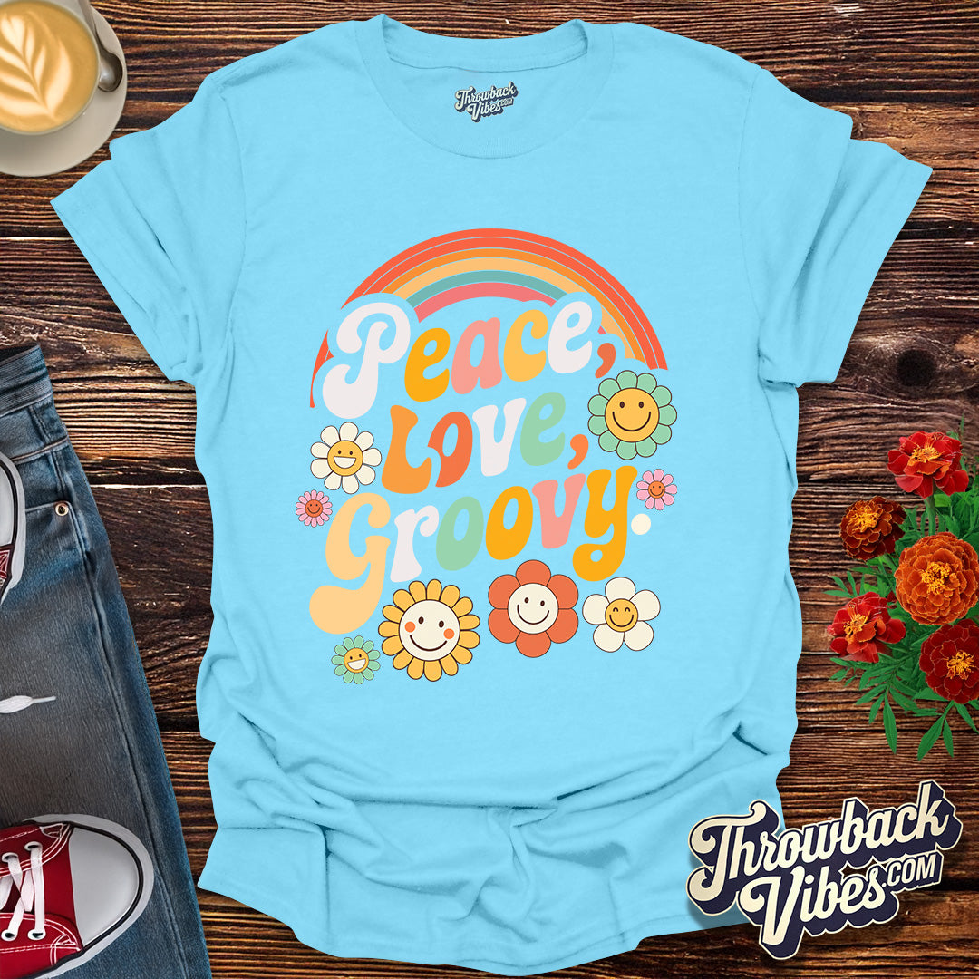 Peace, Love, Groovy T-Shirt